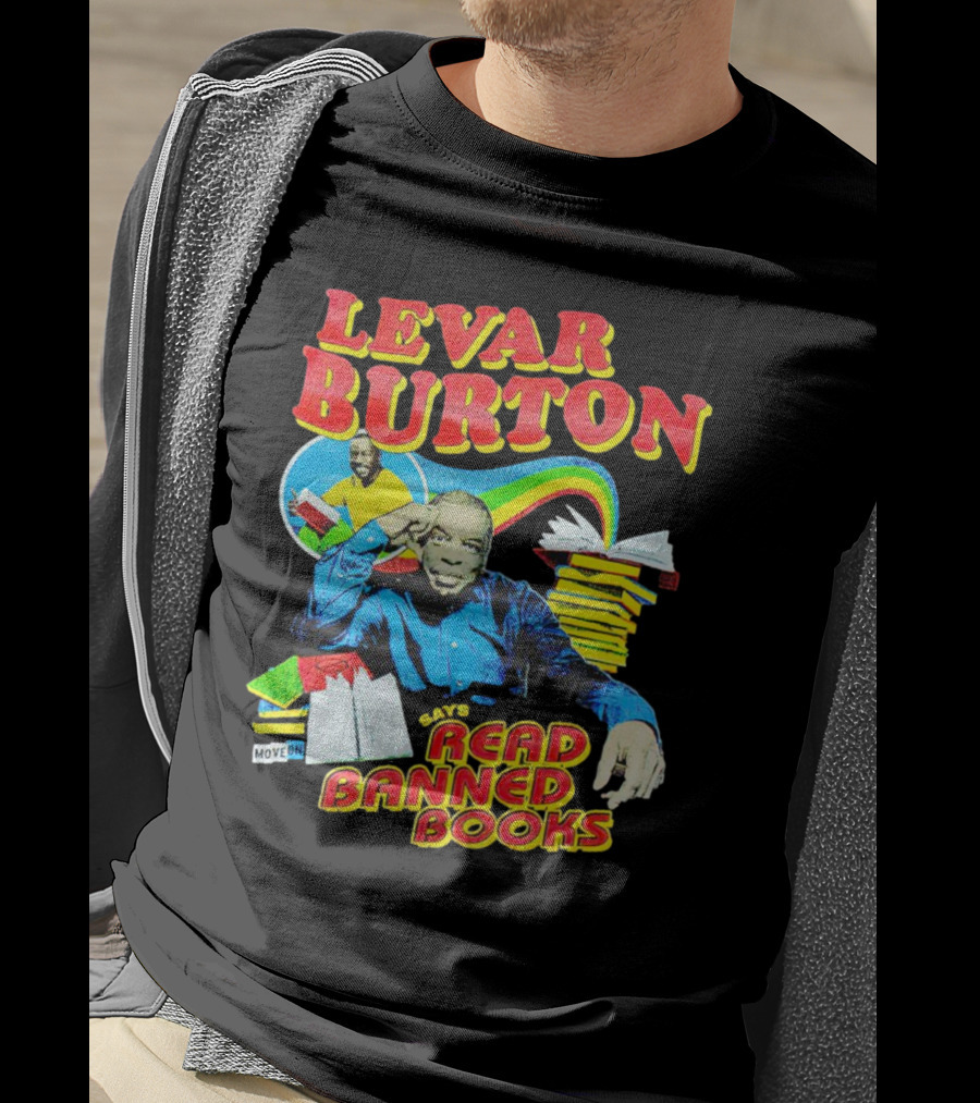 LeVar Burton Promotes Reading Banned Books With Iconic Advocacy T-Shirt