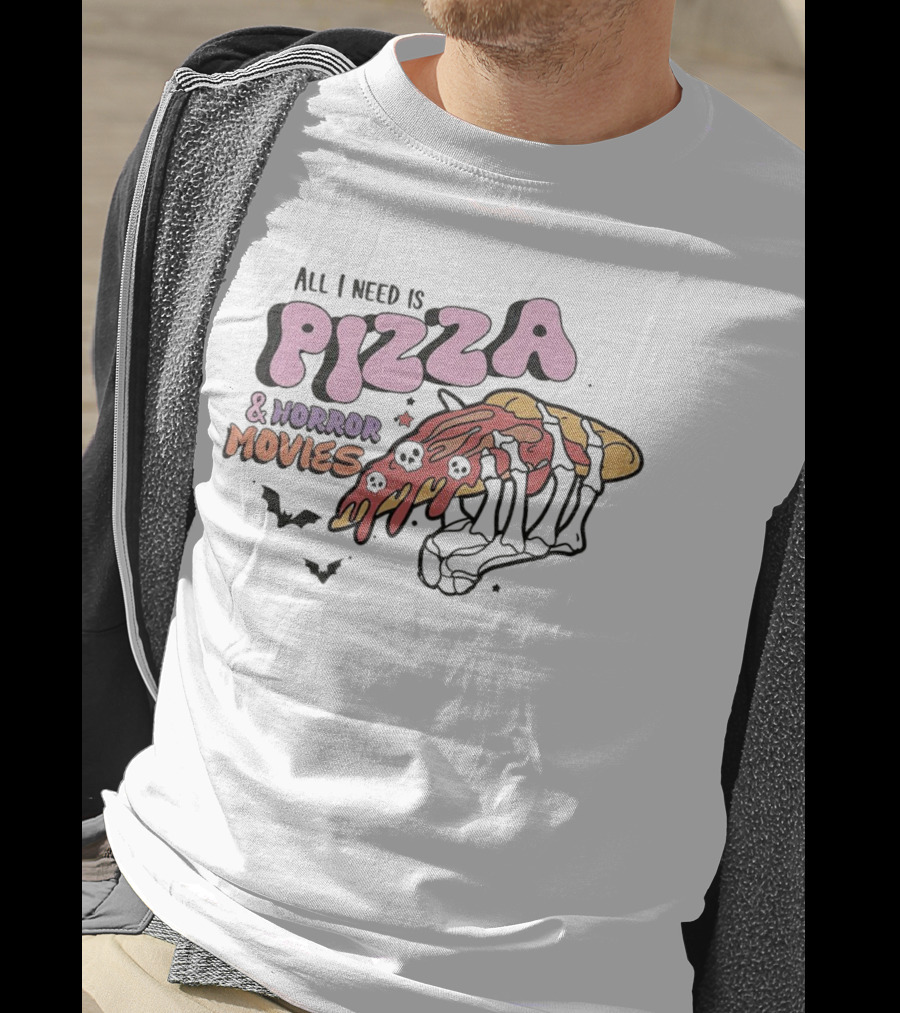All I Need Is Pizza And Horror Movies Skeleton Hand Bats T-Shirt