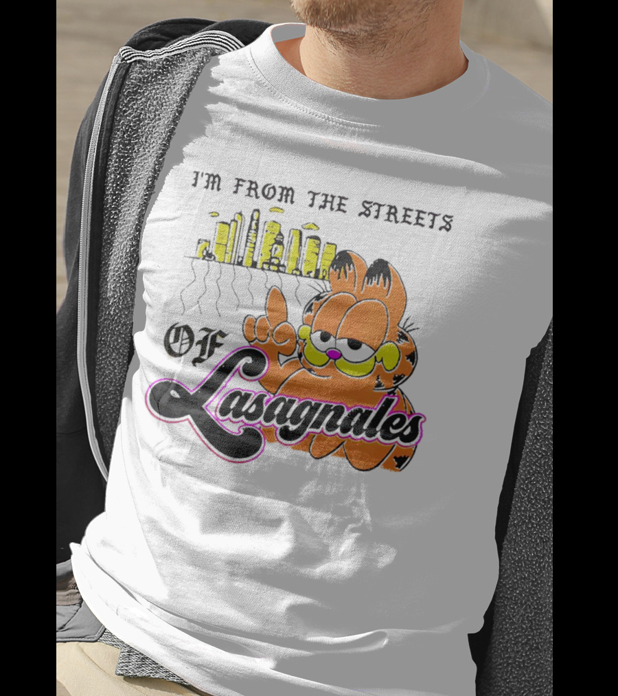 Garfield I'm From The Streets Of Lasagnales With City Skyline And Finger Pointing T-Shirt