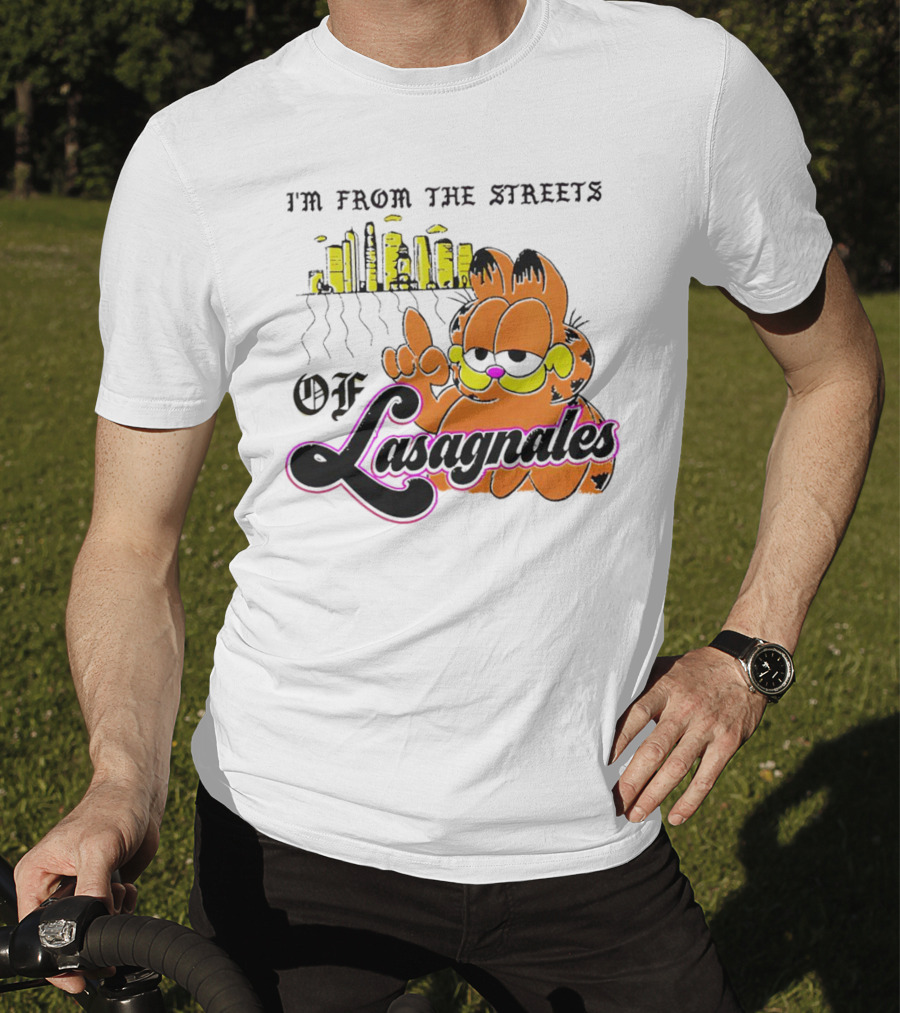 Garfield I'm From The Streets Of Lasagnales With City Skyline And Finger Pointing T-Shirt