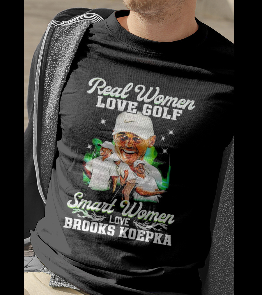 Real Women Love Golf Smart Women Love Brooks Koepka Golf T-Shirt