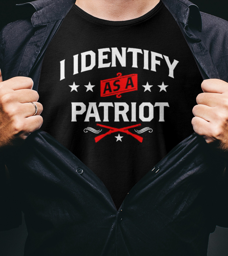 I Identify As A Patriot Stars Crossed Rifles T-Shirt