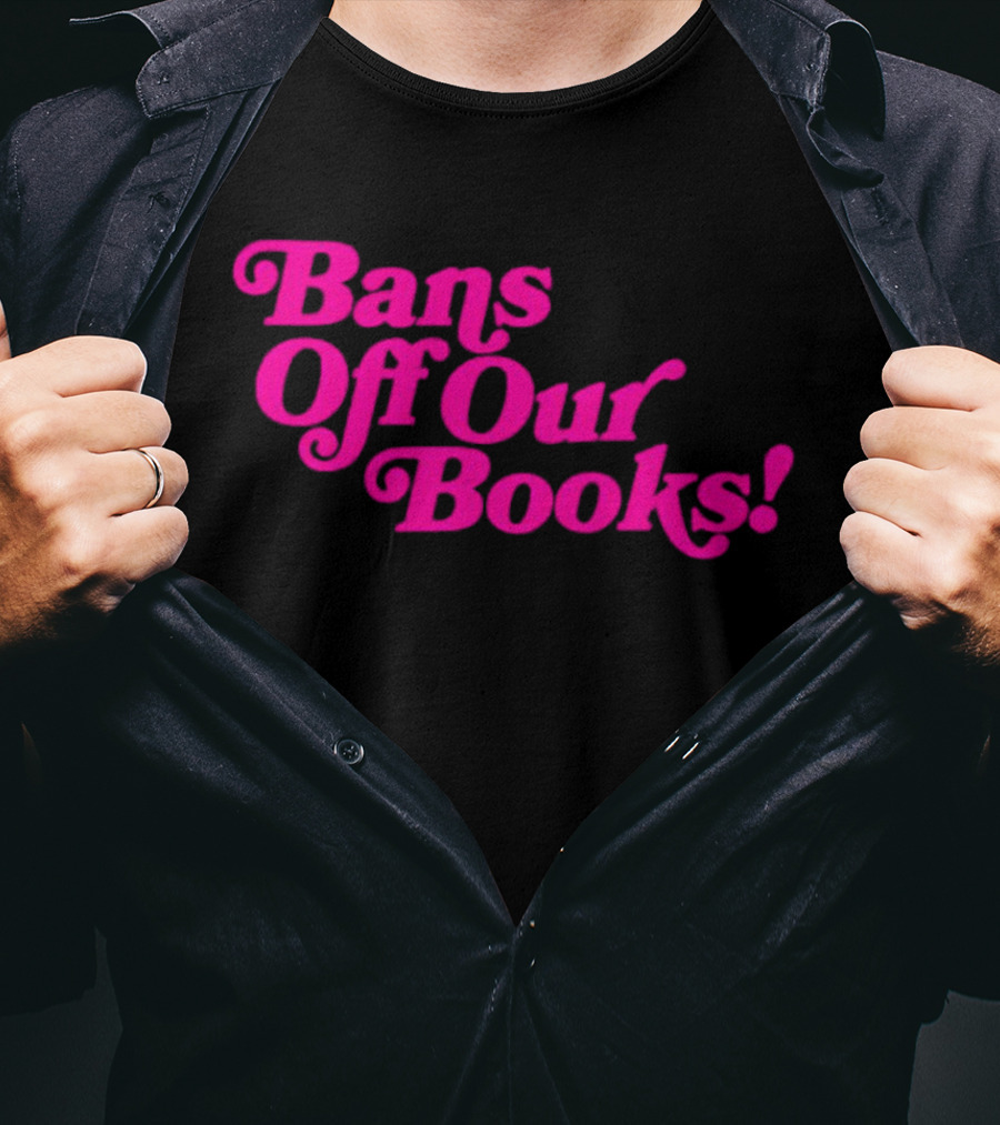 Bans Off Our Books T-Shirt