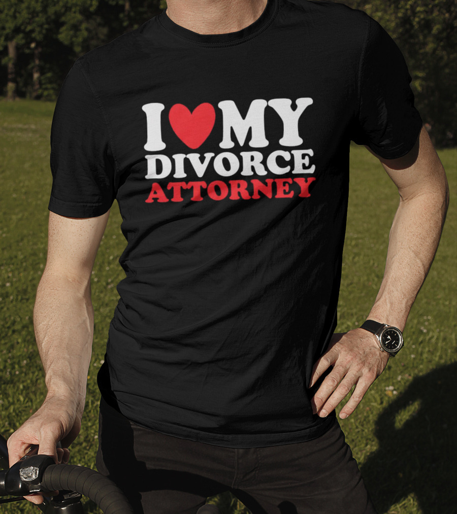 I Heart My Divorce Attorney T-Shirt