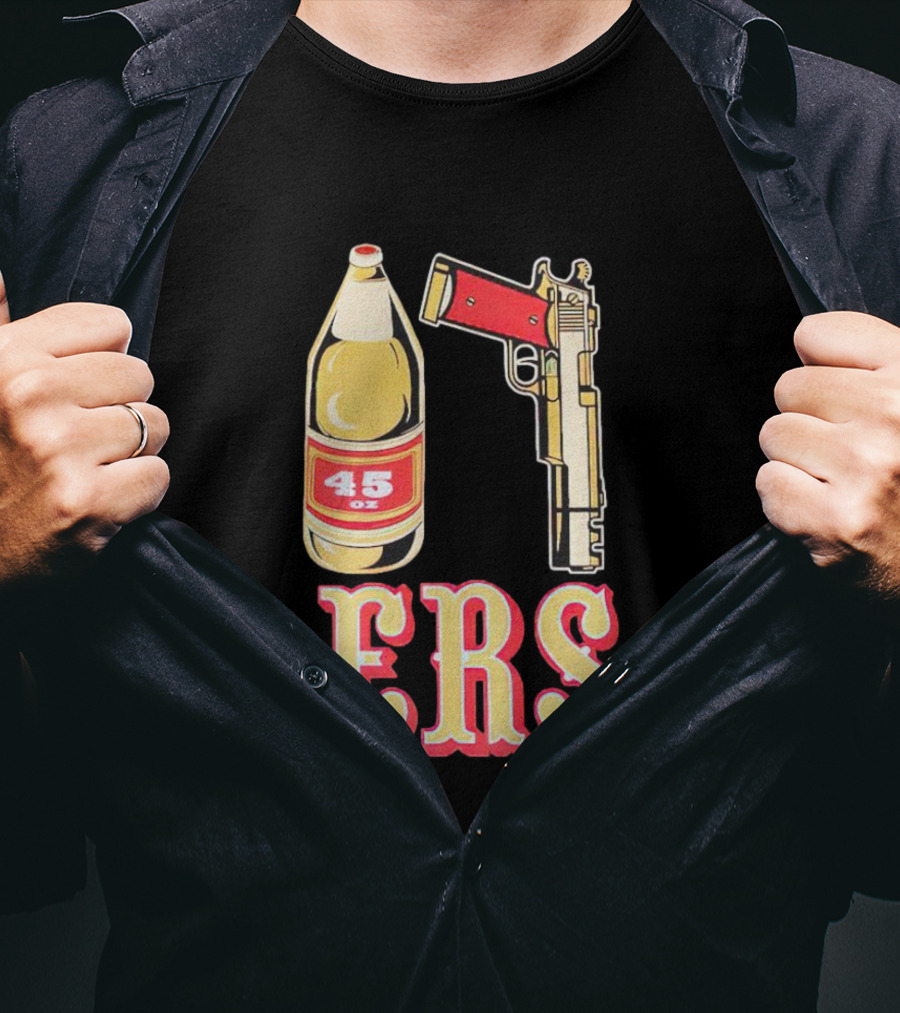 San Francisco 49ers 45 Oz Beer And Gun E R S T-Shirt