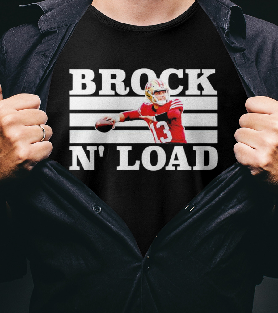 San Francisco 49ers Brock N’ Load Quarterback Football T-Shirt