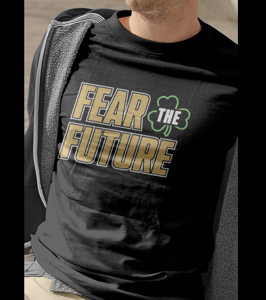 Fear The Future Notre Dame Fighting Irish Shamrock T-Shirt
