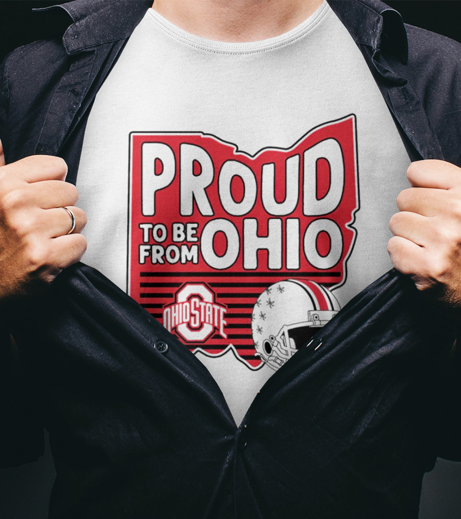 Ohio State Proud To Be From Ohio Football Helmet Logo Buckeyes T-Shirt