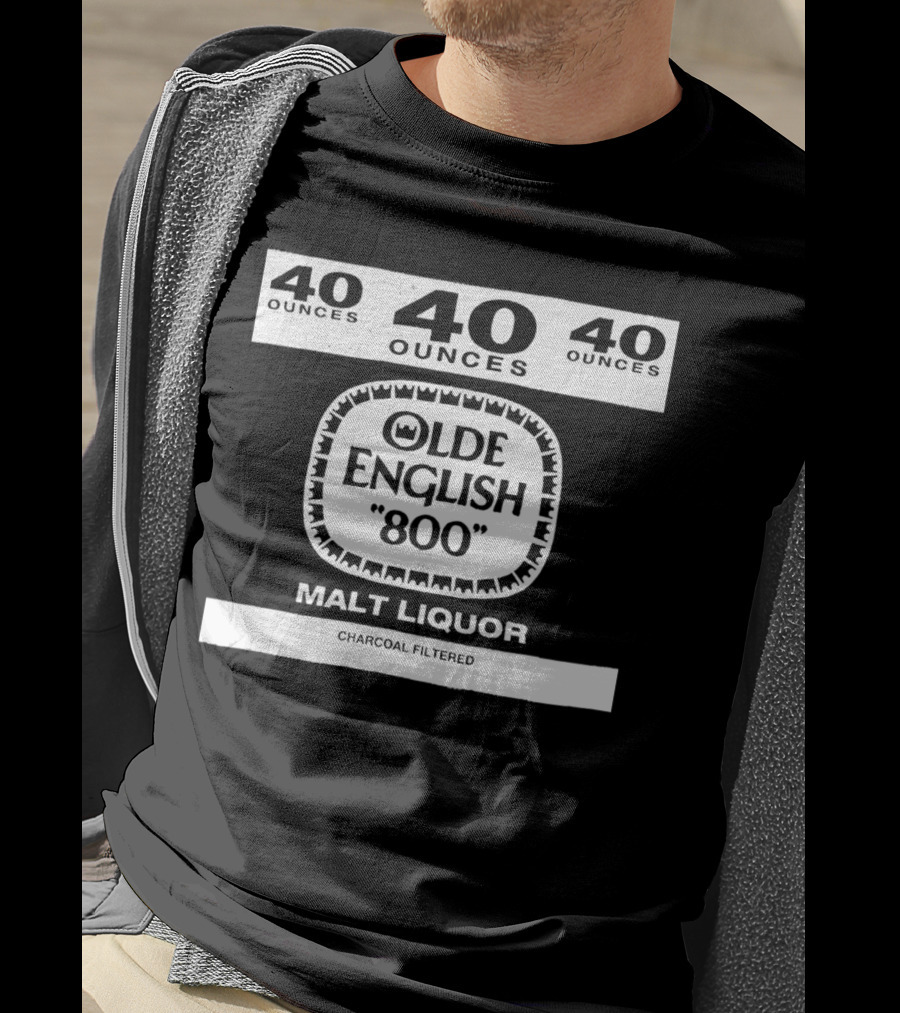 Olde English 800 40 Ounces Malt Liquor Charcoal Filtered T-Shirt