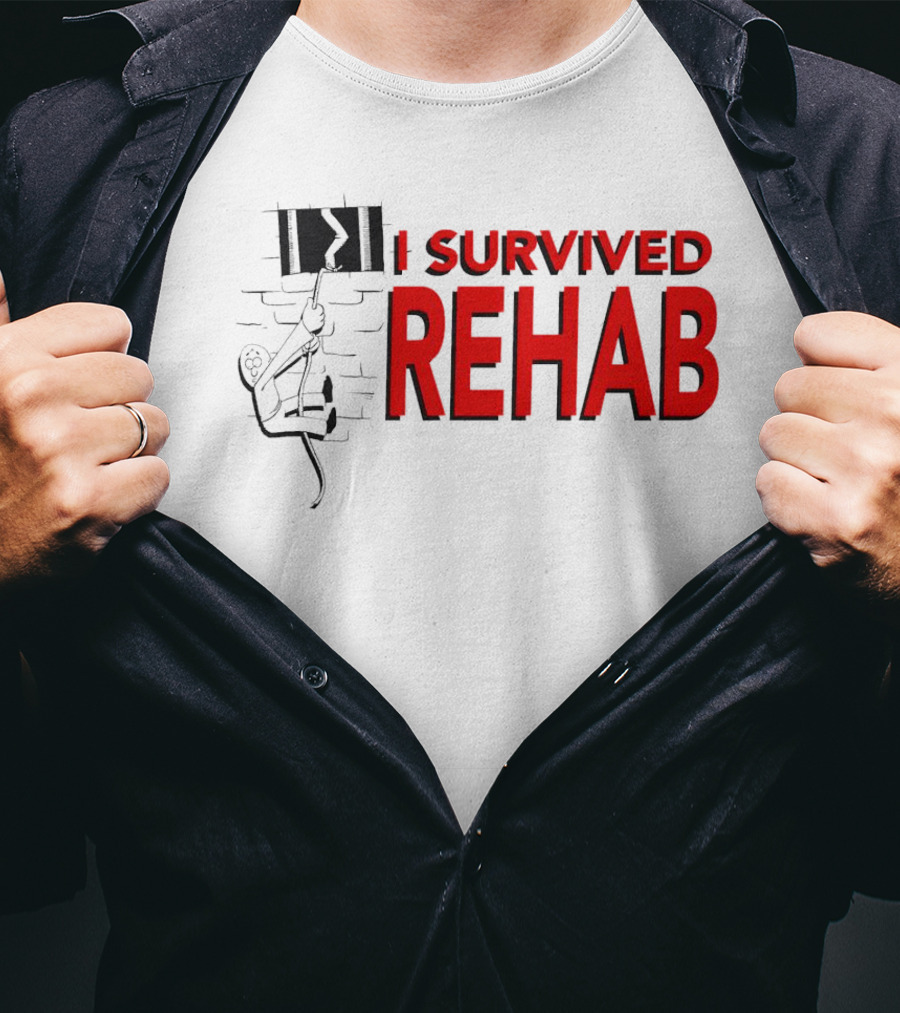 I Survived Rehab Red Text With Climbing Wall Background T-Shirt