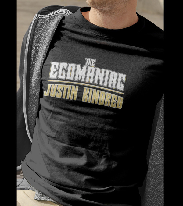 THE EGOMANIAC JUSTIN KINDRED T-Shirt