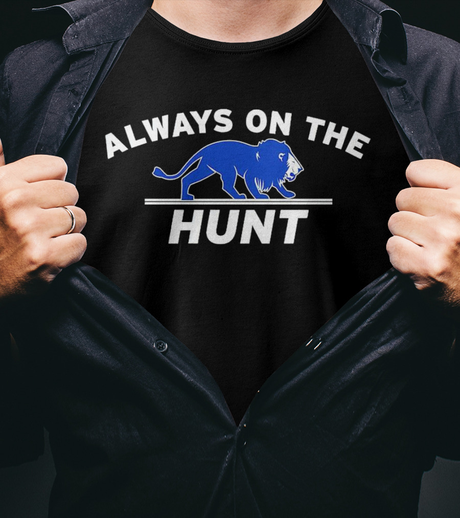 Detroit Lions Always On The Hunt Blue Lion T-Shirt