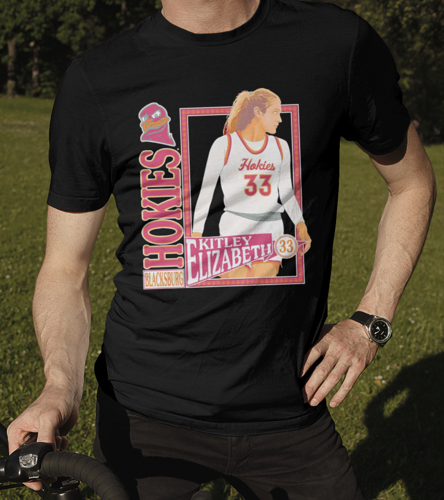 Elizabeth Kitley 33 Virginia Tech Hokies Basketball Blacksburg T-Shirt