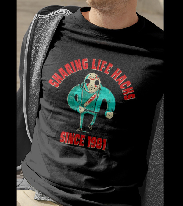 Sharing Life Hacks Since 1981 T-Shirt