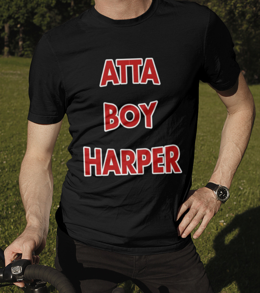Atta Boy Harper Phillies Baseball Fan T-Shirt