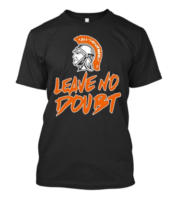Arcanum Trojans Leave No Doubt Spartan Helmet T-Shirt