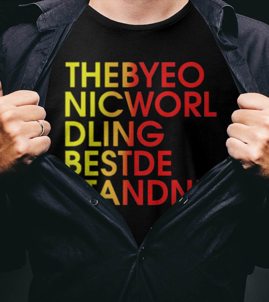 Thebyeo Nicworl Dling Bestde Standni T-Shirt