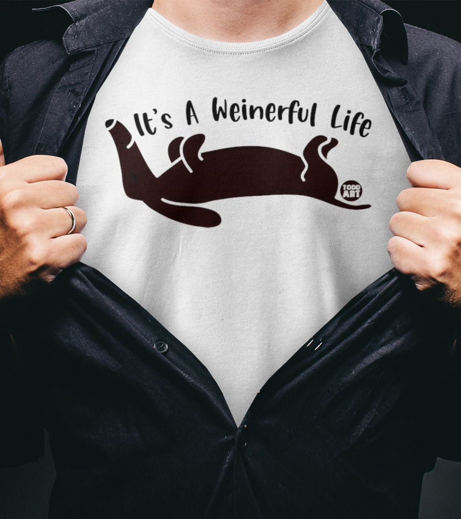 It's A Weinerful Life Dachshund Todd T-Shirt