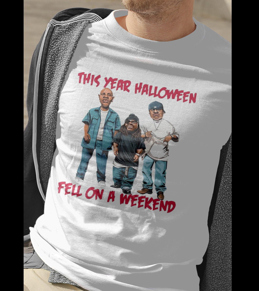 This Year Halloween Fell On A Weekend Trio In Hip-Hop T-Shirt
