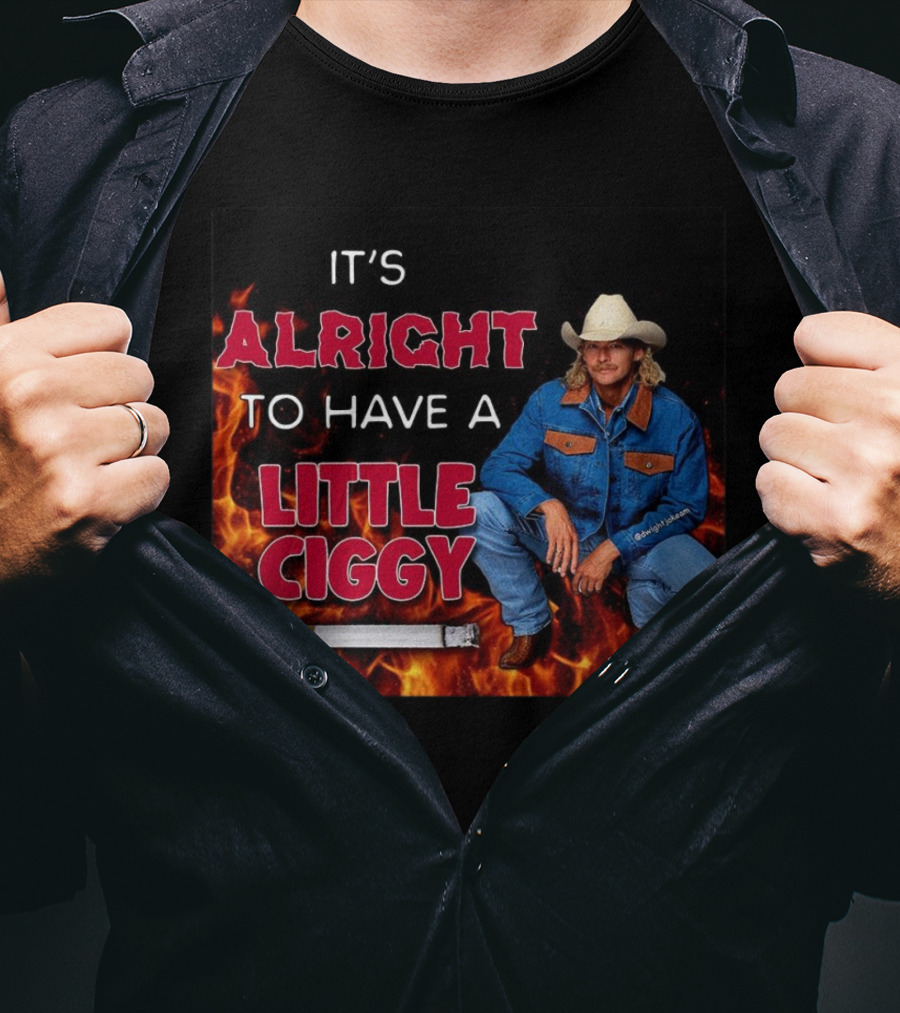 DJ Rodeo Starr It's Alright To Have A Little Ciggy Western Style Cowboy Fire Background T-Shirt