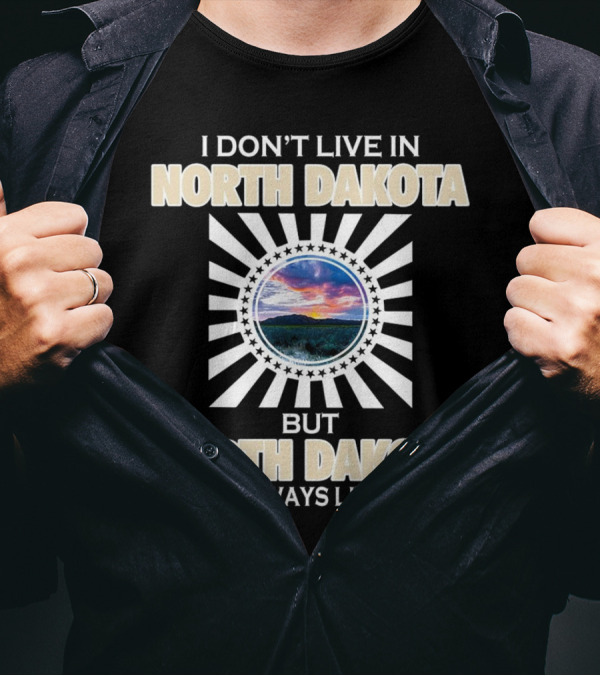 I Don’t Live In North Dakota But North Dakota Will Always Live In Me Sunset Landscape Stars Circle T-Shirt