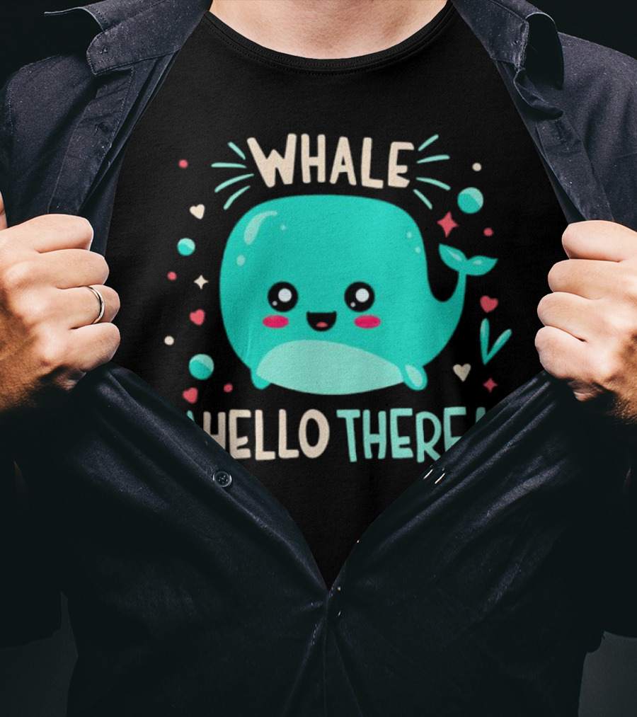 Whale Hello There Cute Cartoon Aqua Whale Design With Hearts And Stars T-Shirt
