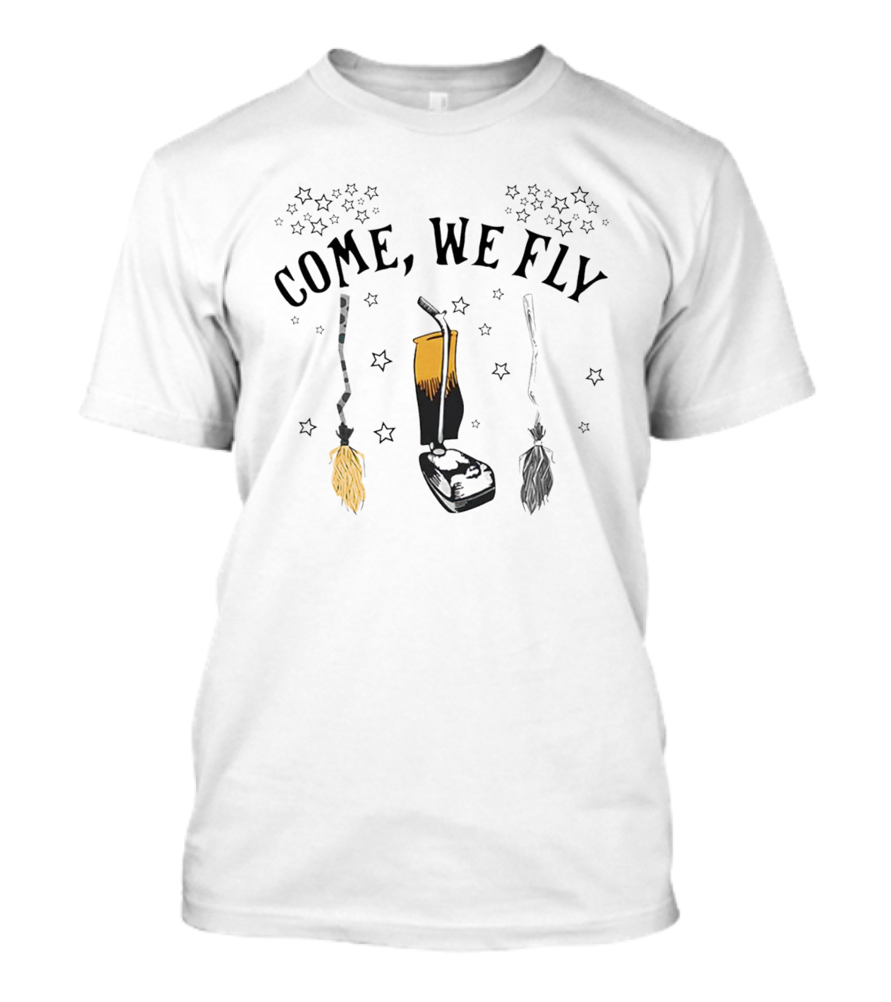 Come We Fly Broom And Vacuum With Stars T-Shirt