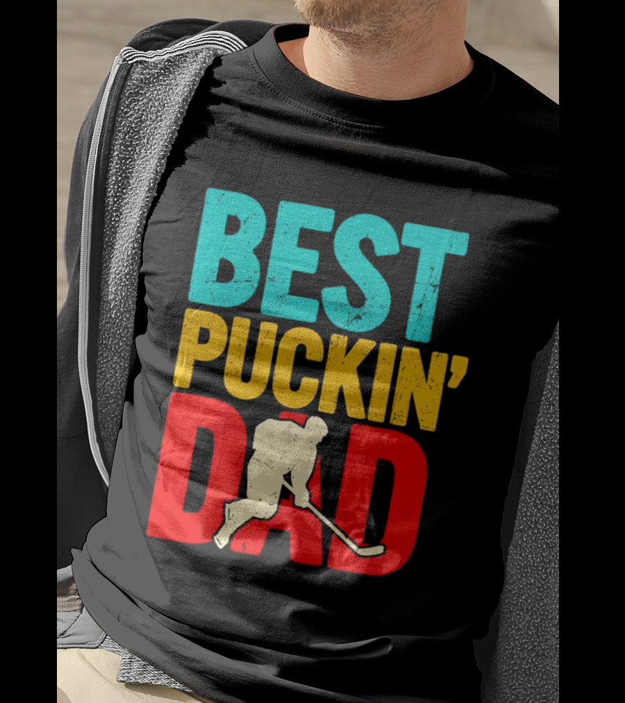 BEST PUCKIN’ DAD Hockey Player T-Shirt