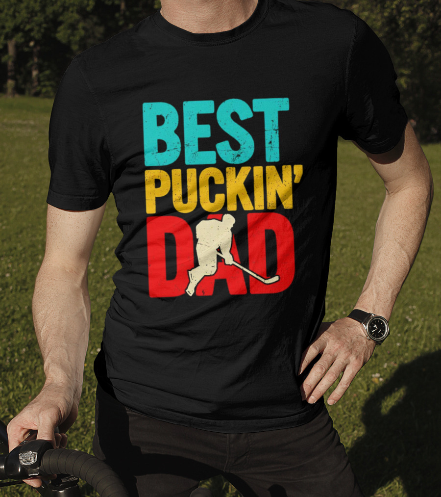 BEST PUCKIN’ DAD Hockey Player T-Shirt
