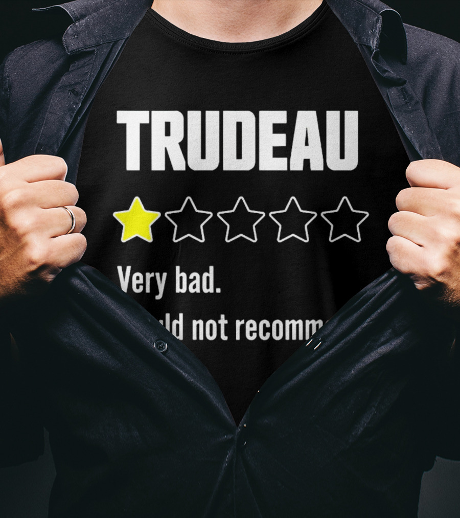 TRUDEAU One Star Very Bad Would Not Recommend Rating Review T-Shirt