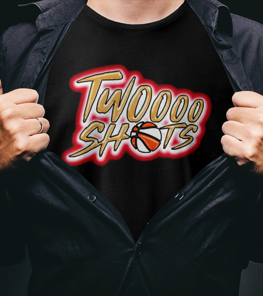 TWOOOO SHOTS Basketball T-Shirt