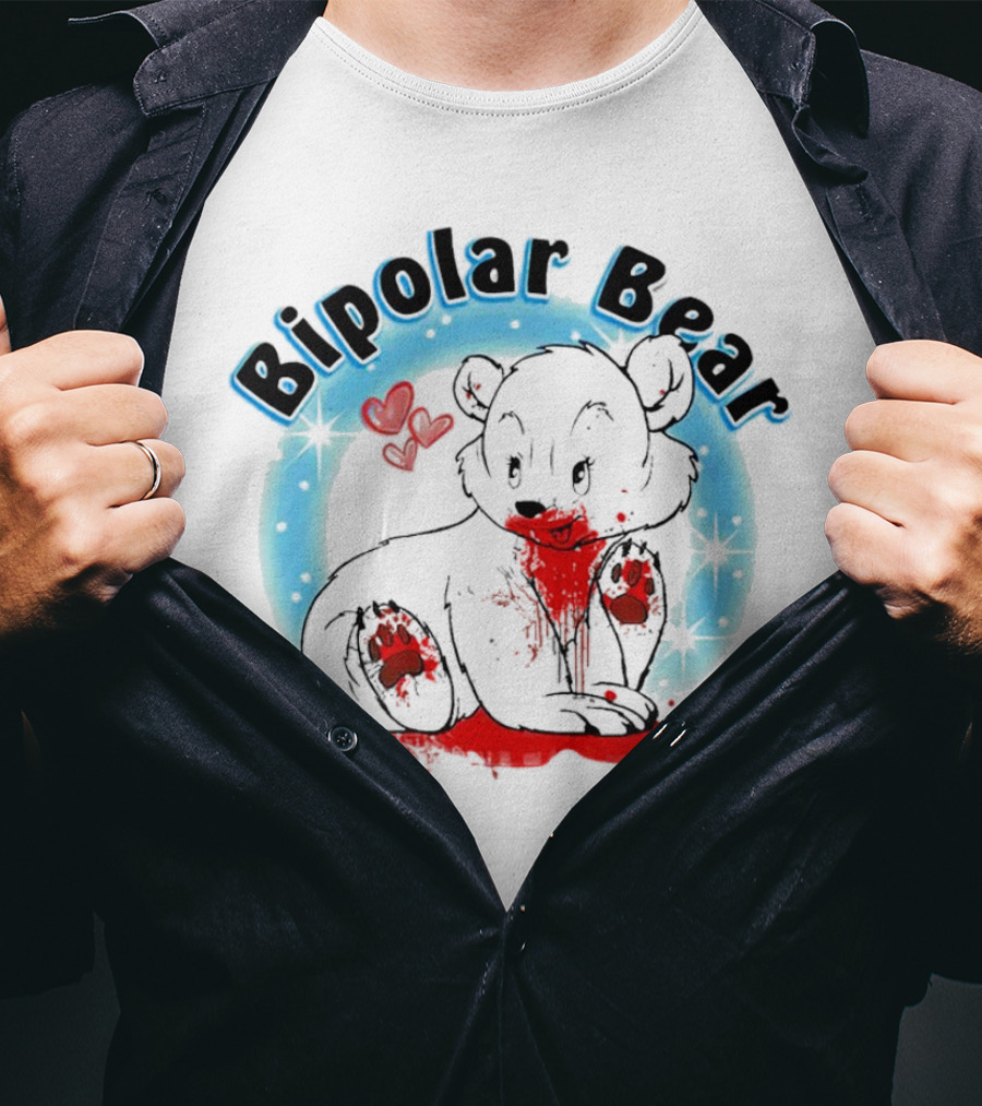 Bipolar Bear Bloodstained Cute Cartoon With Hearts And Stars T-Shirt