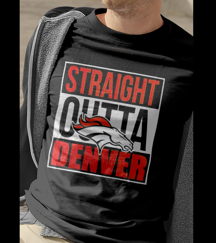 Straight Outta Denver Broncos T-Shirt