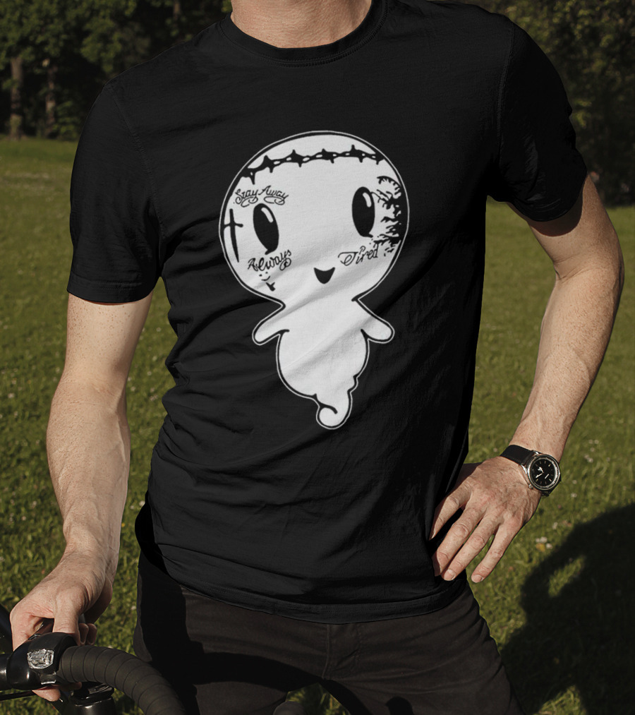 Stay Juicy Always Tired Ghost Malone Post Malone T-Shirt