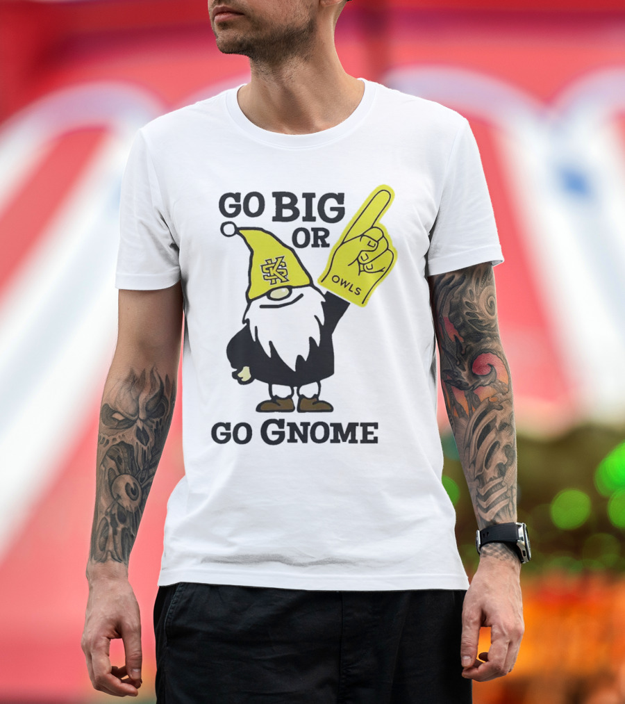 Go Big or Go Gnome Owls Foam Finger KSU Gnome T-Shirt