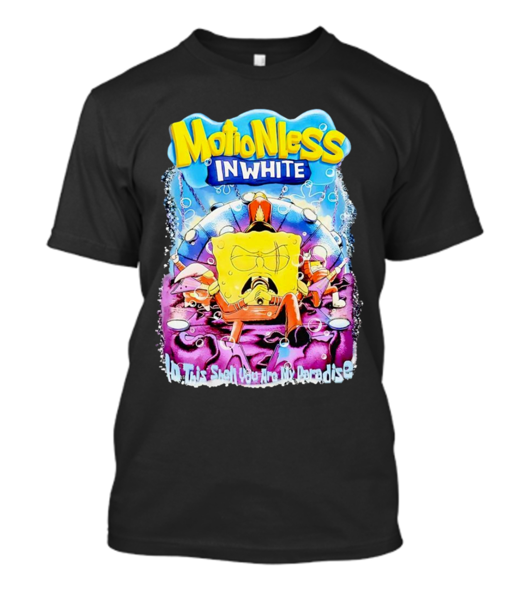 Motionless In White Spongebob No This Isn't You Are My Paradise T-Shirt