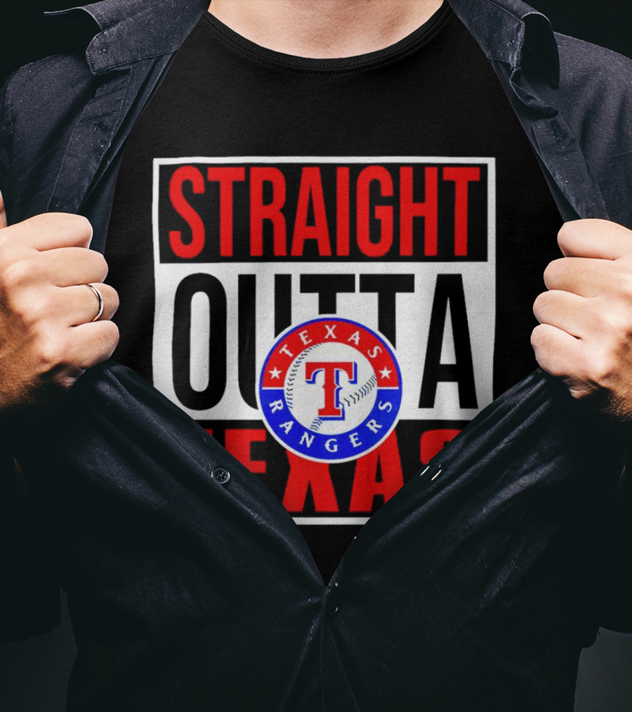 Straight Outta Texas Rangers Baseball T-Shirt