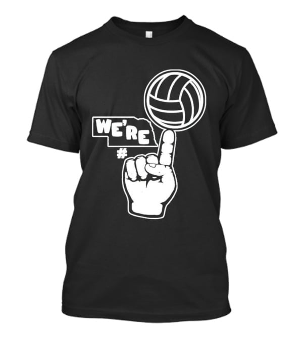We're Number One Nebraska Volleyball Finger Gesture And Volleyball Map T-Shirt