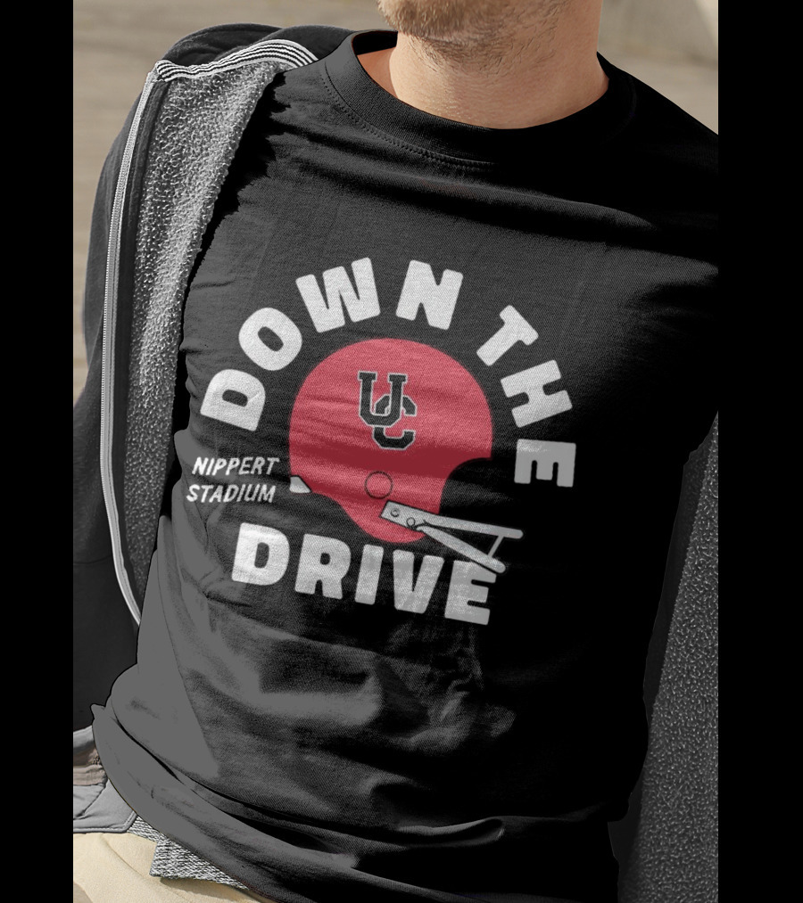 Down The Drive UC Football Helmet Nippert Stadium Cincinnati Bearcats T-Shirt