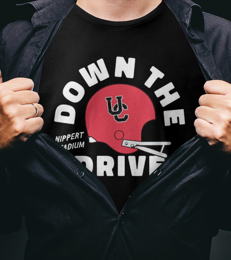 Down The Drive UC Football Helmet Nippert Stadium Cincinnati Bearcats T-Shirt
