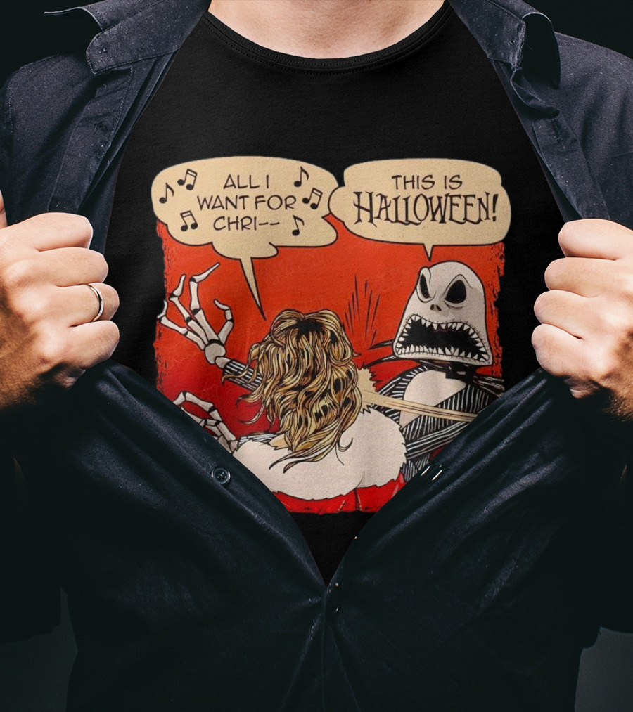 Jack Skellington Slapping This Is Halloween All I Want For Chri T-Shirt