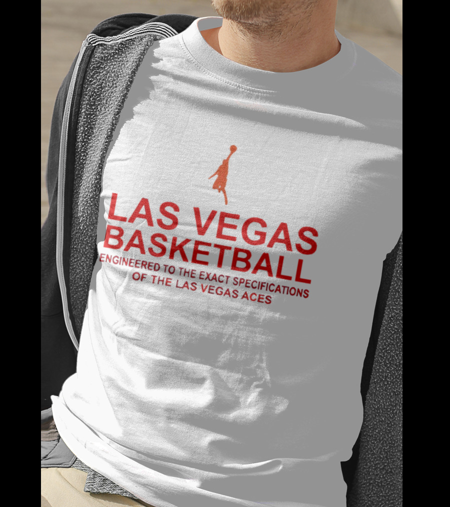 Las Vegas Basketball Engineered To The Exact Specifications Of The Las Vegas Aces T-Shirt