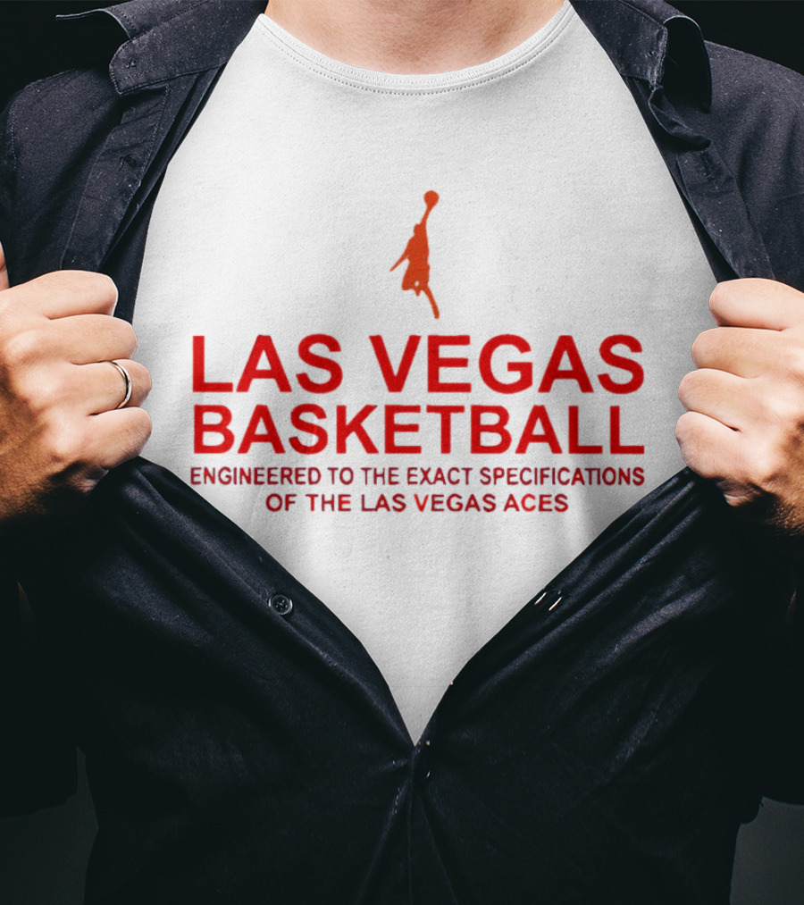 Las Vegas Basketball Engineered To The Exact Specifications Of The Las Vegas Aces T-Shirt