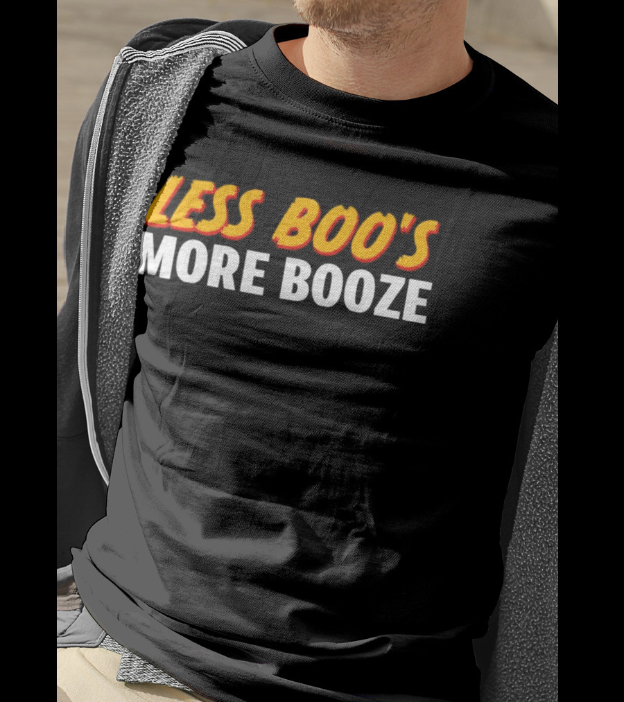 Less Boo’s More Booze Fun T-Shirt