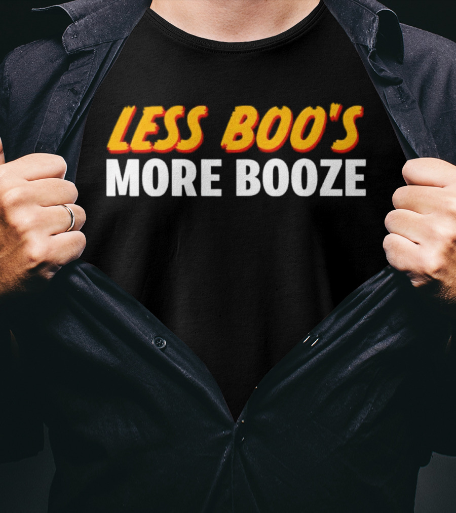 Less Boo’s More Booze Fun T-Shirt