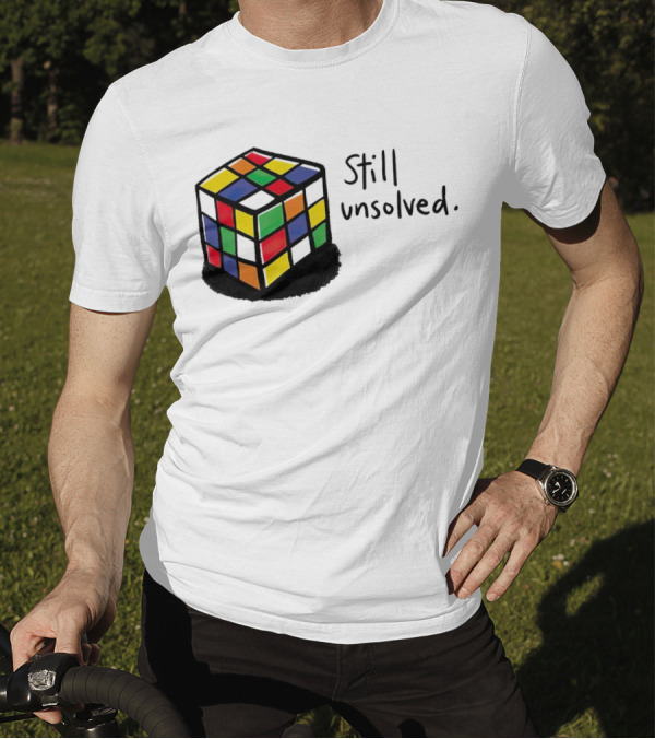 Rubik's Cube Still Unsolved Black Background Puzzle Humor T-Shirt