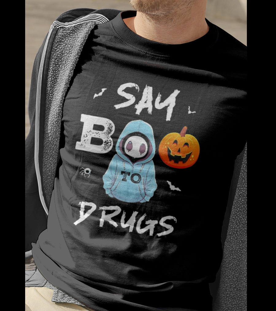 Say Boo To Drugs Halloween Hoodie Ghost Pumpkin T-Shirt