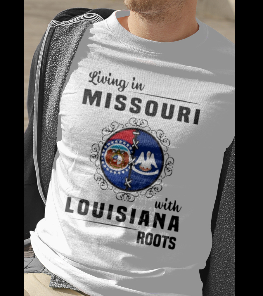 Living In Missouri Embracing Louisiana Roots: State Flag Harmony T-Shirt