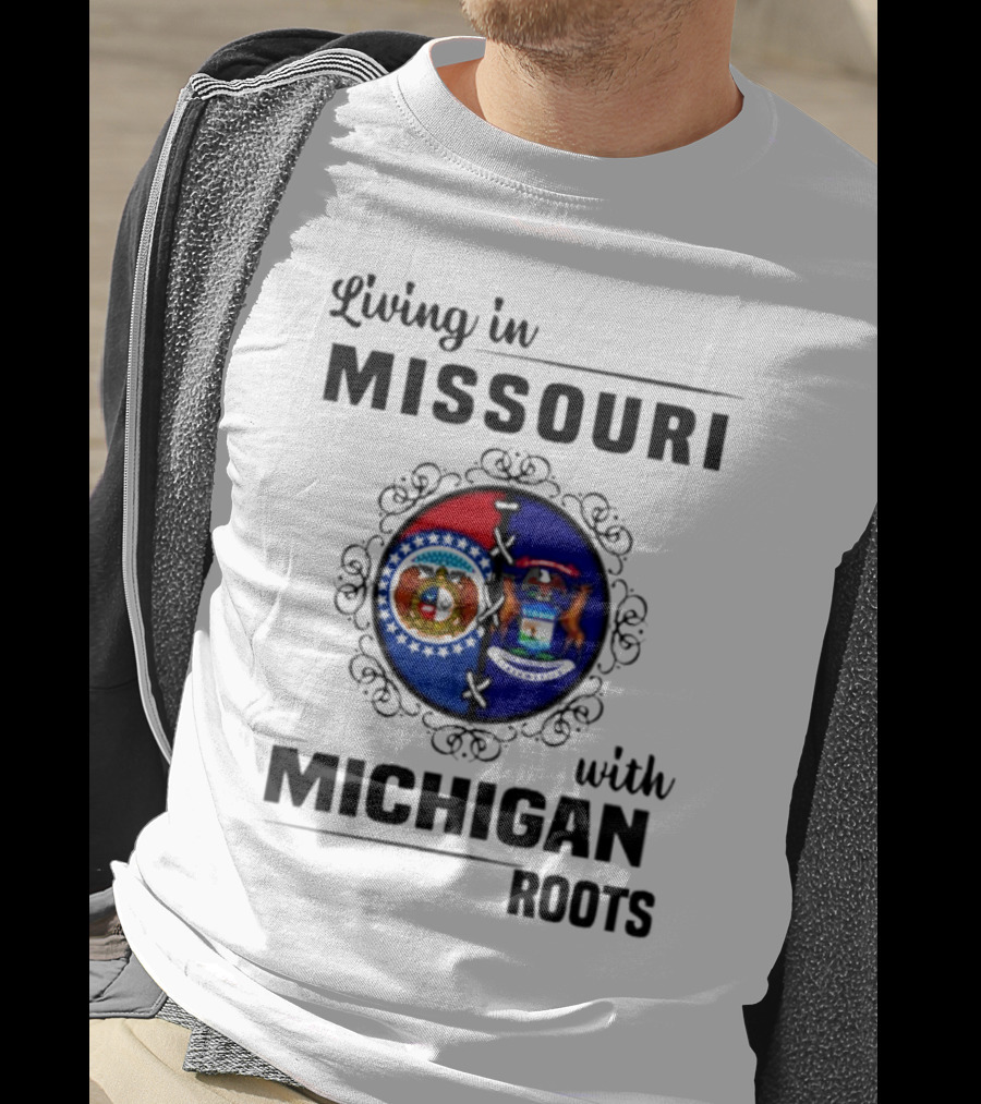 Living In Missouri With Michigan Roots Flag Symbols T-Shirt