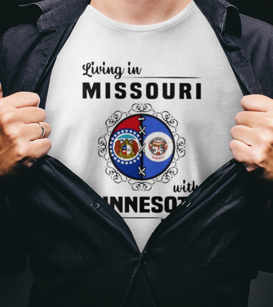 Living In Missouri Proudly Displaying Minnesota Roots State Flags T-Shirt